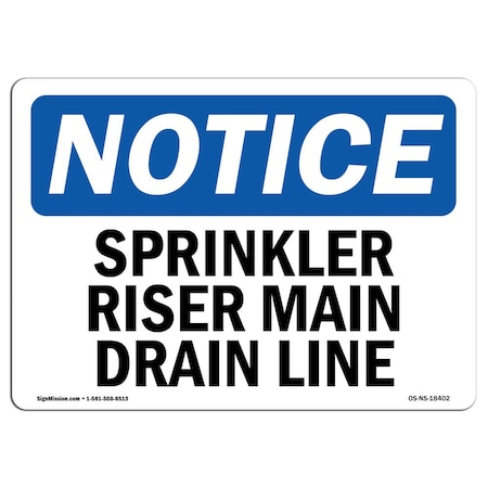 Signmission Safety Sign, OSHA Notice, 3.5" Height, Sprinkler Riser Main Drain Line Sign, Landscape, 10PK OS-NS-D-35-L-18402-10PK
